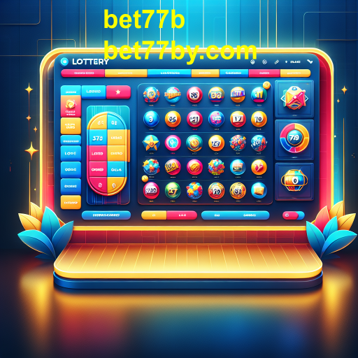 Loteria em Bet77b: Atrações e Oportunidades para Apostadores